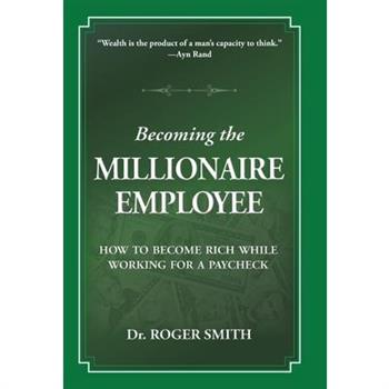 Becoming the Millionaire Employee