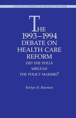 The 1993-1994 Debate on Health Care Reform
