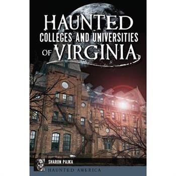 Haunted Colleges & Universities of Virginia