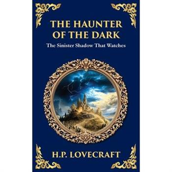 The Haunter of the Dark