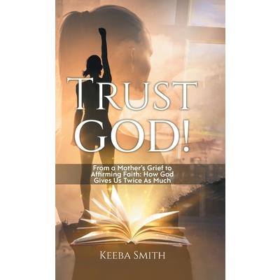 Trust God!