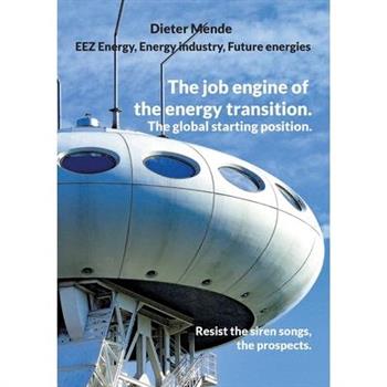 The job engine of the energy transition. The global starting position.