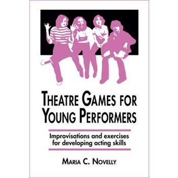Theatre Games for Young Performers