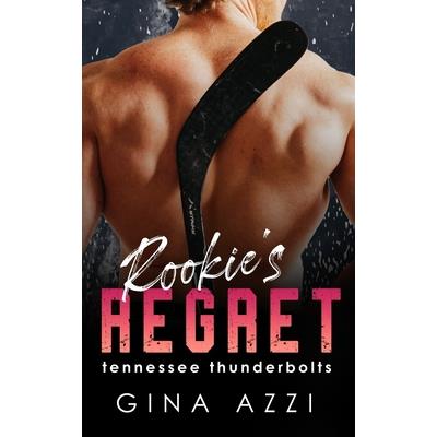 Rookie’s Regret