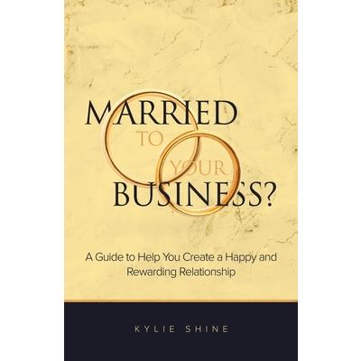 Married to your Business?