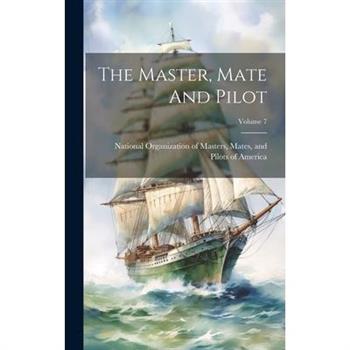 The Master, Mate And Pilot; Volume 7