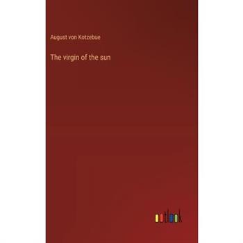 The virgin of the sun