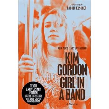 Girl in a Band (10th Anniversary Edition)