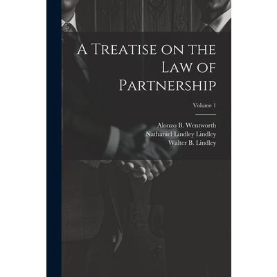 A Treatise on the law of Partnership; Volume 1