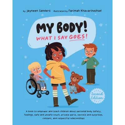 My Body! What I Say Goes! 2nd Edition