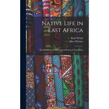 Native Life in East Africa