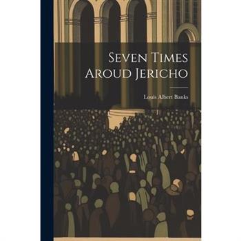 Seven Times Aroud Jericho