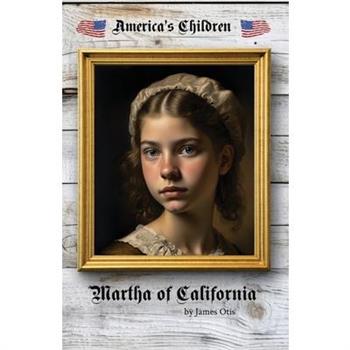 Martha of California