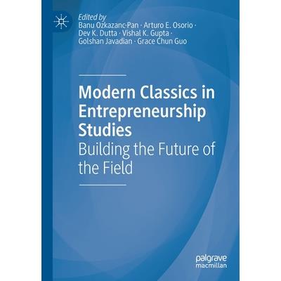 Modern Classics in Entrepreneurship Studies