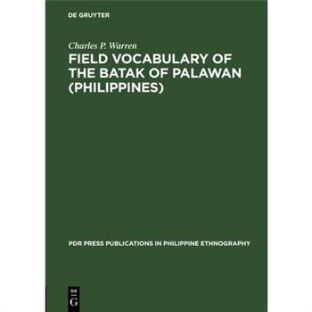 Field Vocabulary of the Batak of Palawan (Philippines)