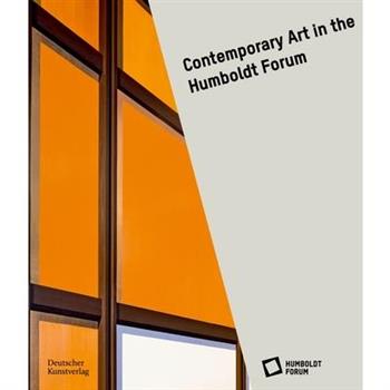 Contemporary Art at the Humboldt Forum