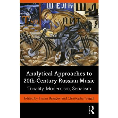 Analytical Approaches to 20th-Century Russian Music