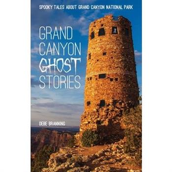 Grand Canyon Ghost Stories
