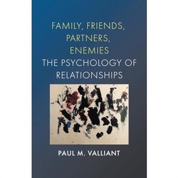 Family, Friends, Partners, Enemies