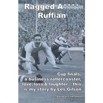 Ragged A**** Ruffian