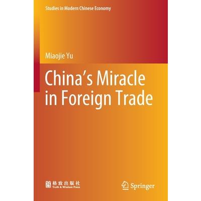 China's Miracle in Foreign Trade