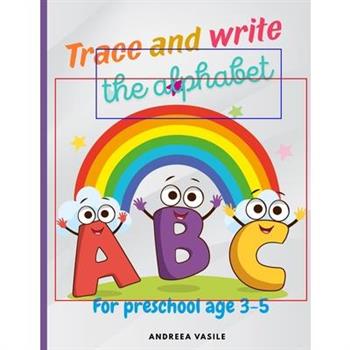 Trace and write the alphabet