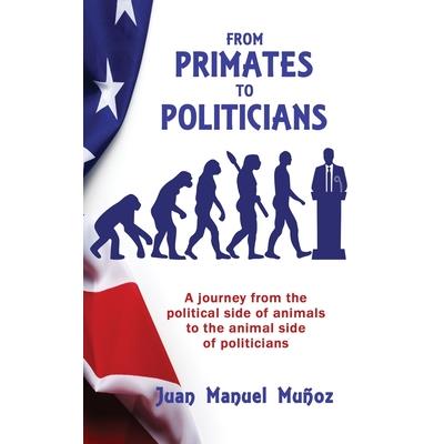 From Primates to Politicians