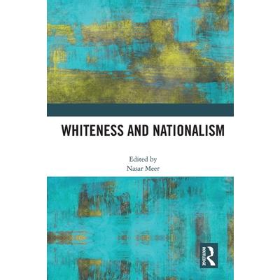 Whiteness and Nationalism