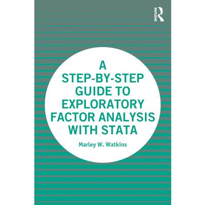 A Step-by-Step Guide to Exploratory Factor Analysis with Stata