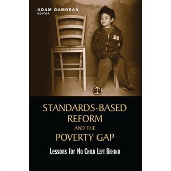 Standards-Based Reform and the Poverty Gap