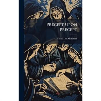 Precept Upon Precept