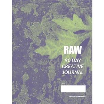 RAW 90 Day Creative Journal