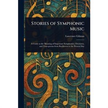 Stories of Symphonic Music