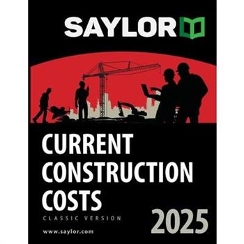 Saylor Current Construction Costs 2025