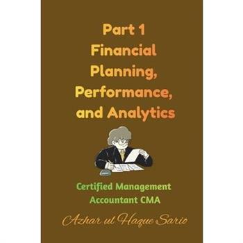 Part 1 Financial Planning, Performance, and Analytics