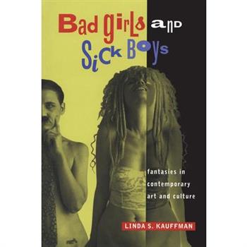 Bad Girls and Sick Boys