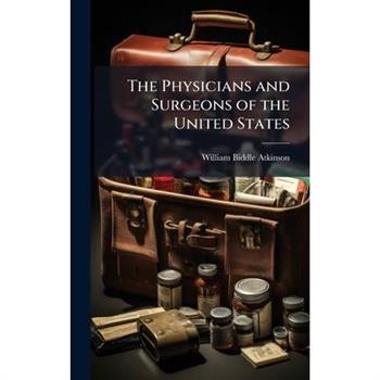 The Physicians and Surgeons of the United States