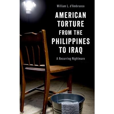 American Torture from the Philippines to Iraq