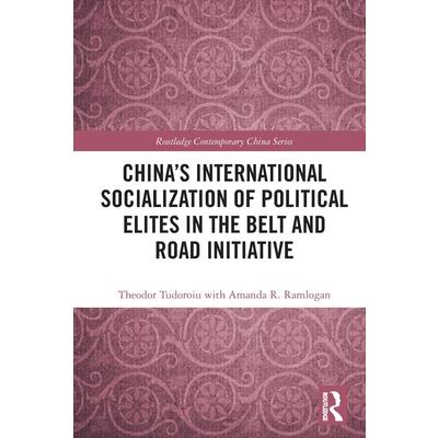 China’s International Socialization of Political Elites in the Belt and Road Initiative
