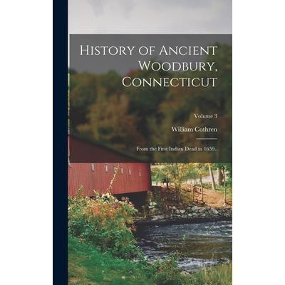 History of Ancient Woodbury, Connecticut