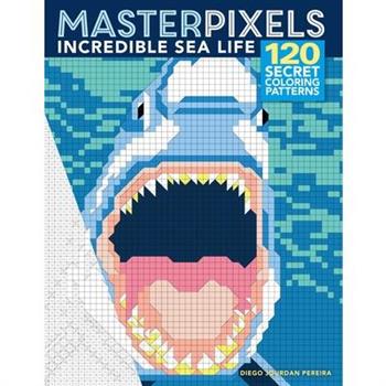 Masterpixels: Incredible Sea Life