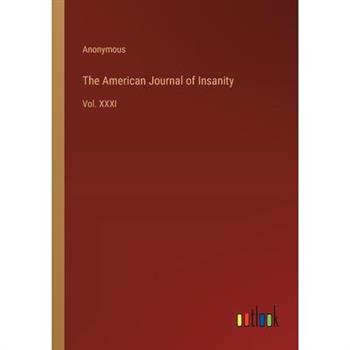 The American Journal of Insanity