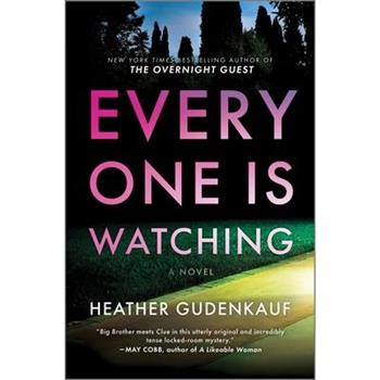 Everyone Is Watching