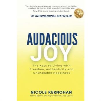 Audacious Joy