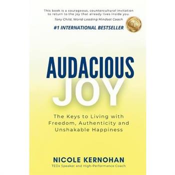 Audacious Joy