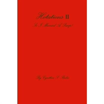 Hotations II So I Married A Pimp!