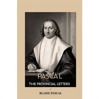 Pascal The Provincial Letters