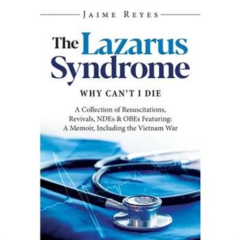The Lazarus Syndrome