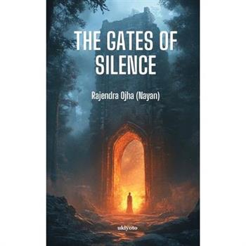 The Gates of Silence