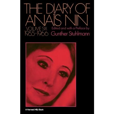 The Diary of Anais Nin Volume 6 1955-1966